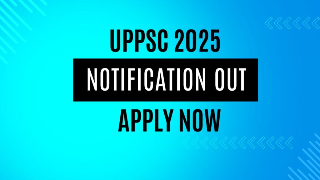 UPPSC 2025 Recruitment